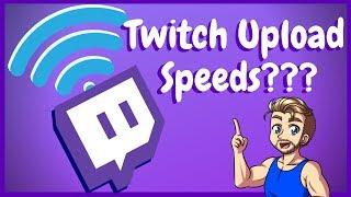 How To Find What Upload Speed You Need To Stream Twitch