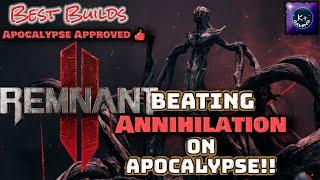 Defeat Annihilation: Remnant 2 Final Boss Build for Ultimate Victory!!