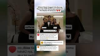 EL RUMI Dipuji Unggah Foto Bareng Pacar & Adik Sambungnya safeea Dinikahan Al  #wedding #alghazali