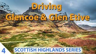 Driving Glencoe Scotland A82 & Glen Etive - Scottish Highlands Tour