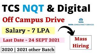 TCS Ninja and Digital Off Campus Drive 2021 | 2020 Batch - Tcs Recruitment 2021 | Salary Upto 7LPA