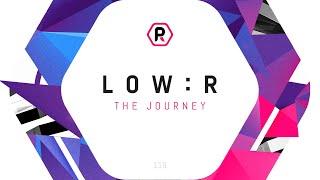 Low:R - 'The Journey'