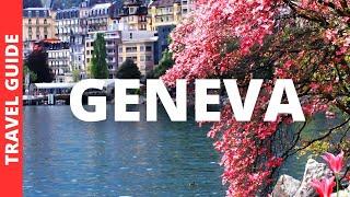 Geneva Switzerland Travel Guide: 14 BEST Things to Do in Geneva