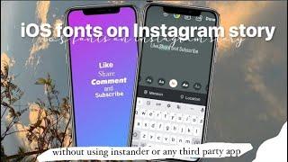 iOS fonts on instagram story|newest method 2022|without using instander or any third party app