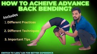 How to Achieve Advance Back Bending/ Spine Flexibility/ Advance Back Flexibility/ Full Backward Bend