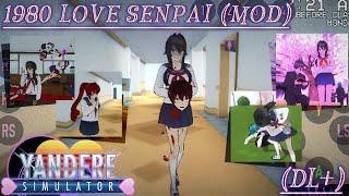 · 1980 Love Senpai Mod | Yandere Simulator 2017 Mod - Gameplay