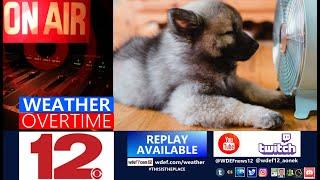 WDEF-TV NEWS 12 WEATHER OVERTIME - FRIDAY AUGUST 23, 2024