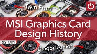 How MSI Graphics Cards Have Evolved Over The Years