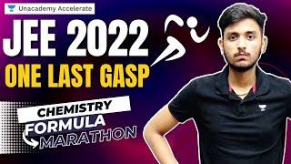 JEE 2022 : Last Formula Marathon | One Shot Revision | Chemistry | Vipul Bagga