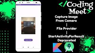 Capture Image From Camera | File Provider | StartActivityForResult Deprecated |Android Studio Kotlin