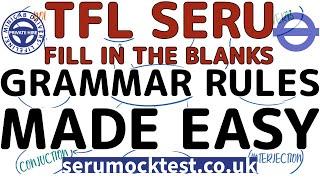 TfL SERU Fill in the Blanks Top Tips | Grammar Rules Made Easy | Pass SERU Test Easily SERU Training