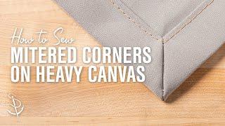 How to Sew Mitered Corners in Heavy Canvas