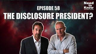 Need To Know #58 - The Disclosure President? (11-10-24)