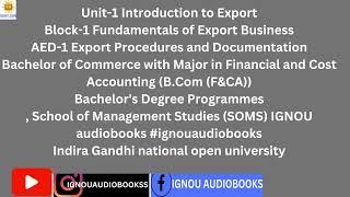 Unit-1 Introduction to Export Block-1 AED-1 FCA SOMS #ignou #ignouaudiobooks #ignouassignment