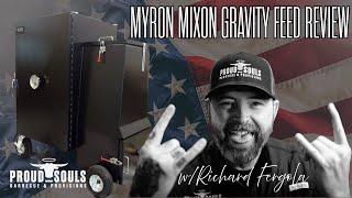 Myron Mixon Gravity Feed Review