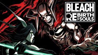 BLEACH Rebirth of Souls – Reawakening Trailer