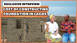 Estimated Cost of constructing bungalow foundation in Lagos