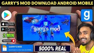  GARRY'S MOD DOWNLOAD ANDROID | HOW TO DOWNLOAD GARRY'S MOD ON ANDROID | GARRY'S MOD GAME DOWNLOAD