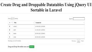 Create Drag and Droppable Datatables Using jQuery UI Sortable in Laravel(2021)