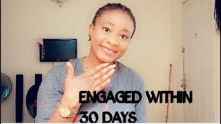 HOW I GOT ENGAGED WITHIN 30DAYS //LILIAN ADANNE