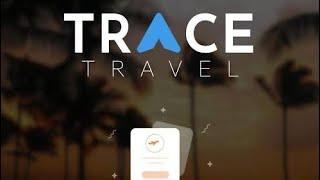  Trace: Best Travel Platform