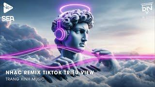 Nhạc Remix TikTok Triệu View - BXH Nhạc Trẻ Remix Hay Nhất Hiện NayTop 20 Nhạc TikTok Hay 2024