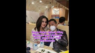 Pesona IQLIMA KIM, Mantan Aspri HOTMAN PARIS