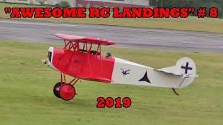 "AWESOME RC LANDINGS" WW1 FIGHTERS / SCOUTS # 8 TBOBBORAP1 - 2019