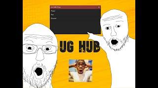 UG HUB | FREE GPO SCRIPT