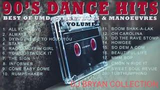 90'S DANCE HITS BEST OF UMD,STREETBOYS, MANOEUVRES VOL.1