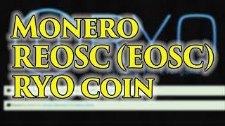 Monero | REOSC | RYO coin | новости