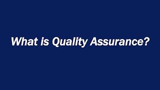 What is Quality Assurance? Definition and Examples