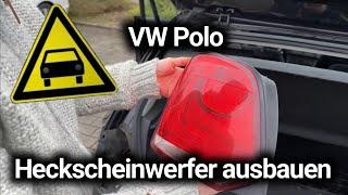 VW Polo 6R Heckscheinwerfer ausbauen / einbauen - Scheinwerfer hinten ausbauen - TOP ANLEITUNG!