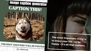 image to caption generator || photo caption generator ai || image caption generator ||