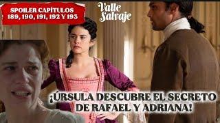 Valle Salvaje Capítulos 189, 190, 191, 192 y 193 SPOILER #vallesalvaje #series #drama #new