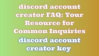 Simplified Installation Guide for discord account creator 2024: Quick and Easy Steps