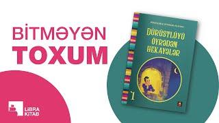 02. Bitməyən toxum. Dürüstlüyü öyrədən hekayələr 2