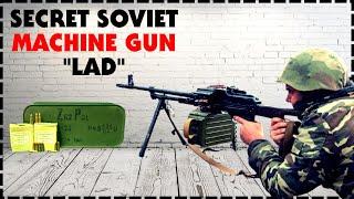 Secret Soviet Machine Gun LAD