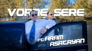 Artash Asatryan ft Aram Asatryan - VORNE SERE 2024