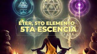 Éter, Quinto Elemento o Quinta Esencia: Alquimia, Hermetismo, Hinduismo, Taoísmo y Ciencia