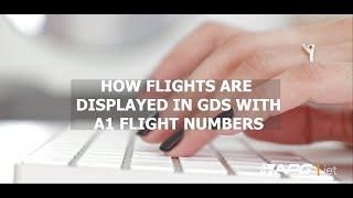 How our A1 flight numbers work in GDS