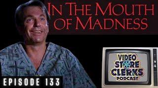 133) In The Mouth Of Madness… At The Video Store! #johncarpenter #samneill #review #horror