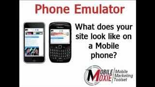 Mobile Website Phone Emulator | Mobile Moxie's Website Emulator