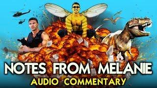 Notes from Melanie - Audio Commentary