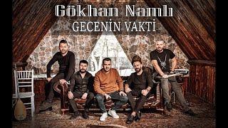 Gökhan Namlı - Gecenin Vakti (akustikvideo) #gökhannamlı