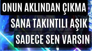 ONUN AKLINDAN ÇIKMA / SANA TAKINTILI AŞIK / SADECE SEN VARSIN / MEDİTASYON