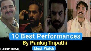 Best Acting Of Pankaj Tripathi | 10 Best Movies Of Pankaj Tripathi | 10 Best Acting Performances