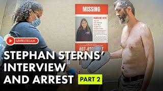 Caught Red Handed | Stephan Sterns' Interview & Arrest Pt. 2 | Madeline Soto Murder