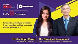 Dr. Niranjan Hiranandani, MD, Hiranandani Group With Kritika Singh Rawat, Founder, RealtyNXT