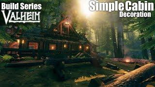 Valheim Build Series | EP 26 | Simple Forest Cabin Pt. 2 Decoration